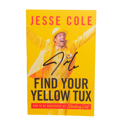 "Find Your Yellow Tux" Book By Jesse Cole