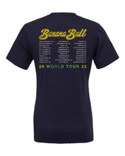 Load image into Gallery viewer, 2023 Banana Ball World Tour Short Sleeve Tee
